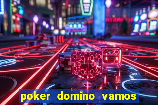 poker domino vamos penghasil uang